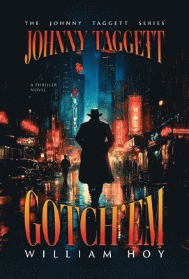 Johnny Taggett - Gotch'em