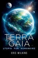 Eric Wilkins - Terra Gaia, Häftad