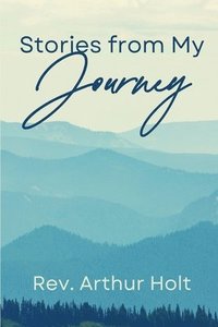 bokomslag Stories from My Journey