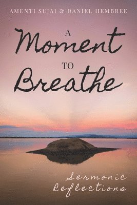 Moment to Breathe