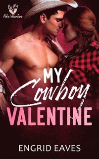 bokomslag My Cowboy Valentine