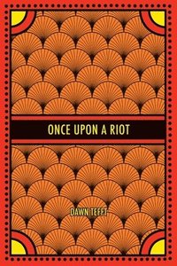 bokomslag Once Upon a Riot