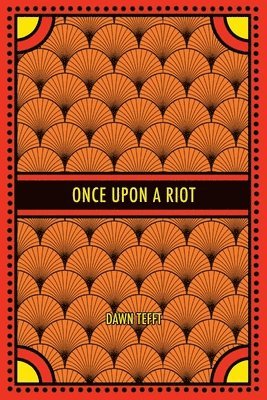 bokomslag Once Upon a Riot