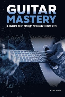 Guitar Mastery 1