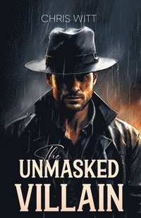 bokomslag Unmasked Villain