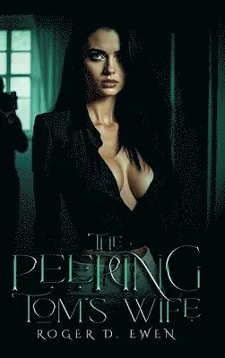Roger D Ewen - Peeping Tom's Wife, Inbunden. Tillgänglighet: Lägg i varukorg