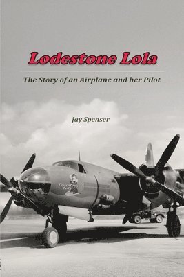 Jay Spenser - Lodestone Lola, Häftad