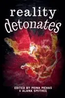 Mona Mehas, Alana Smithee - Reality Detonates, Häftad. Tillgänglighet: Lägg i varukorg