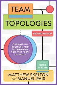 bokomslag Team Topologies, 2nd Edition