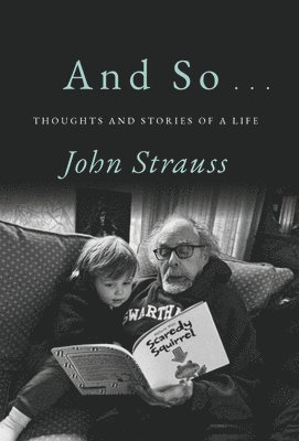 John Strauss - And So . . ., Inbunden