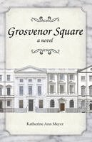 Katherine Ann Meyer - Grosvenor Square, Häftad