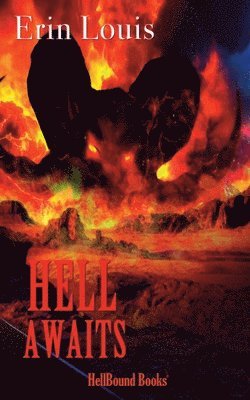 Erin Louis - Hell Awaits, Häftad
