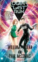 William F Nolan, Paul McComas - Logan's Last Run, Häftad