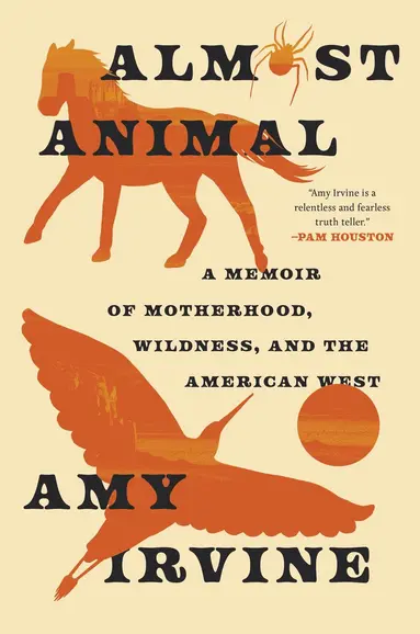 Amy Irvine - Almost Animal, Inbunden