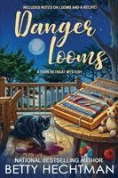 Betty Hechtman - Danger Looms, Häftad. Tillgänglighet: Lägg i varukorg