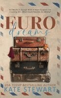 Kate Stewart - Euro Dreams, Inbunden