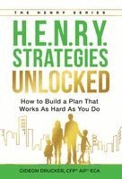 Gideon Drucker - H.E.N.R.Y. Strategies Unlocked, Inbunden