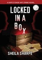 Sheila Sharpe - Locked in a Box, Inbunden