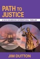 Jim Dutton - Path to Justice, Inbunden