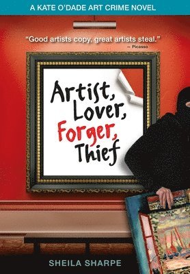 bokomslag Artist, Lover, Forger, Thief