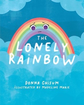 bokomslag The Lonely Rainbow
