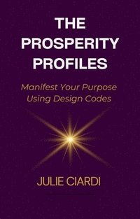 bokomslag The Prosperity Profiles
