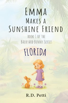 bokomslag Backyard Bunny Finds a Home: Florida
