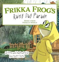 bokomslag Frikka Frog's Rainy Day Parade