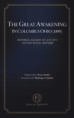 The Great Awakening in Columbus, Ohio (1895)