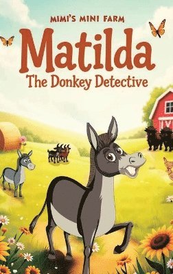 bokomslag Matilda The Donkey Detective