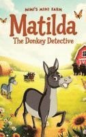 Matilda The Donkey Detective 1