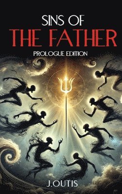 J Outis - Sins of the Father, Inbunden