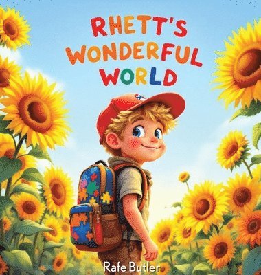 Rafe Underwood Butler - Rhett's Wonderful World, Inbunden