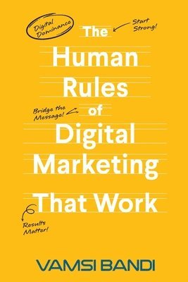 Human Rules of Digital Marketing that Work