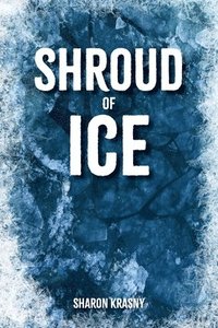 bokomslag Shroud of Ice