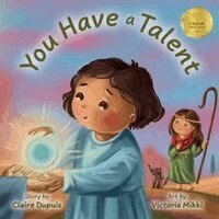 You Have a Talent