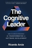 Ricardo Arcia - Cognitive Leader, Inbunden
