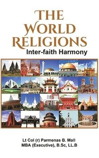 bokomslag The World Religions: Inter-Faith Harmony