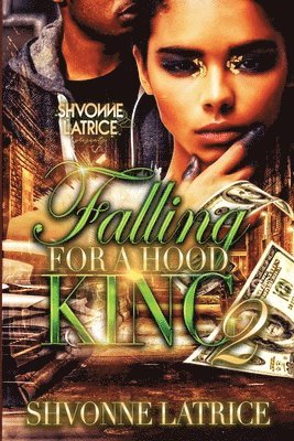 bokomslag Falling for a Hood King 2