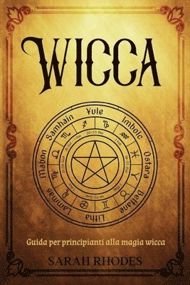 Sarah Rhodes - Wicca, Häftad. Tillgänglighet: Lägg i varukorg