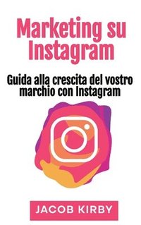 bokomslag Marketing su Instagram