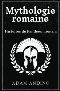 bokomslag Mythologie romaine