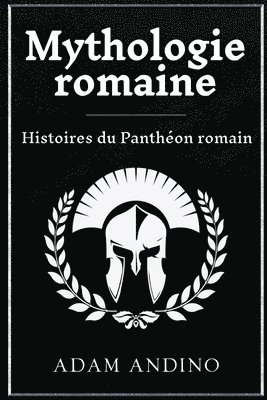 bokomslag Mythologie romaine