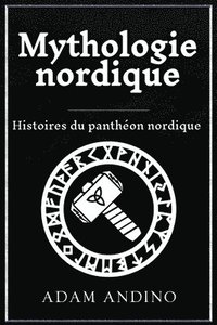 bokomslag Mythologie nordique