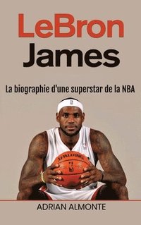 bokomslag LeBron James