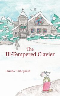 bokomslag Ill-Tempered Clavier
