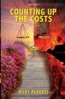 Ricky Roberts - Counting Up The Costs Volume 1, Häftad