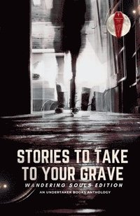 bokomslag Stories To Take To Your Grave