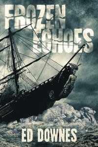 bokomslag Frozen Echoes