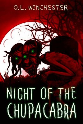 Night of the Chupacabra